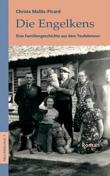 Cover: 9783881329859 | Die Engelkens | Eine Familiengeschichte aus dem Teufelsmoor | Buch