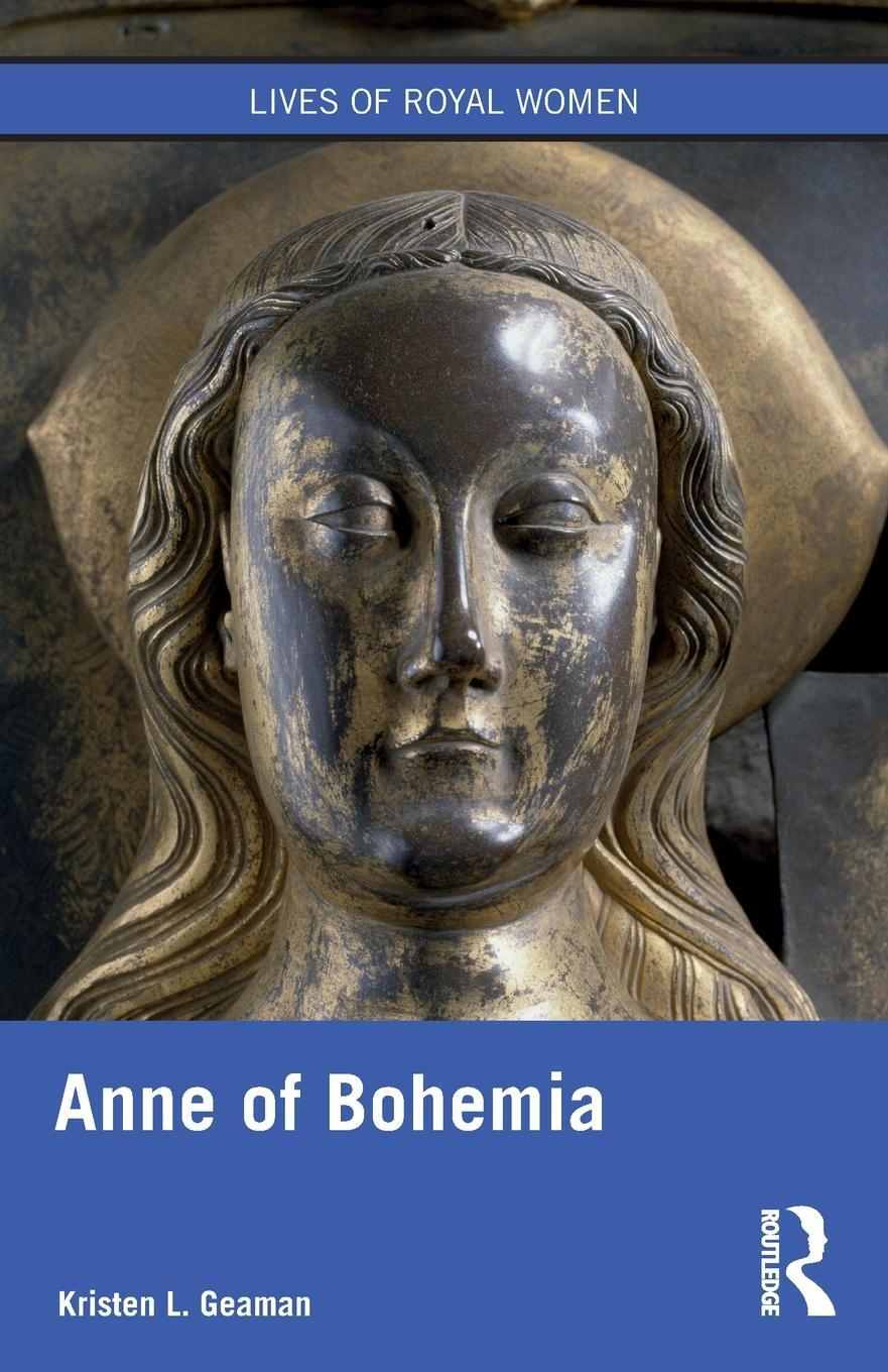 Cover: 9780367234652 | Anne of Bohemia | Kristen L. Geaman | Taschenbuch | Englisch | 2022