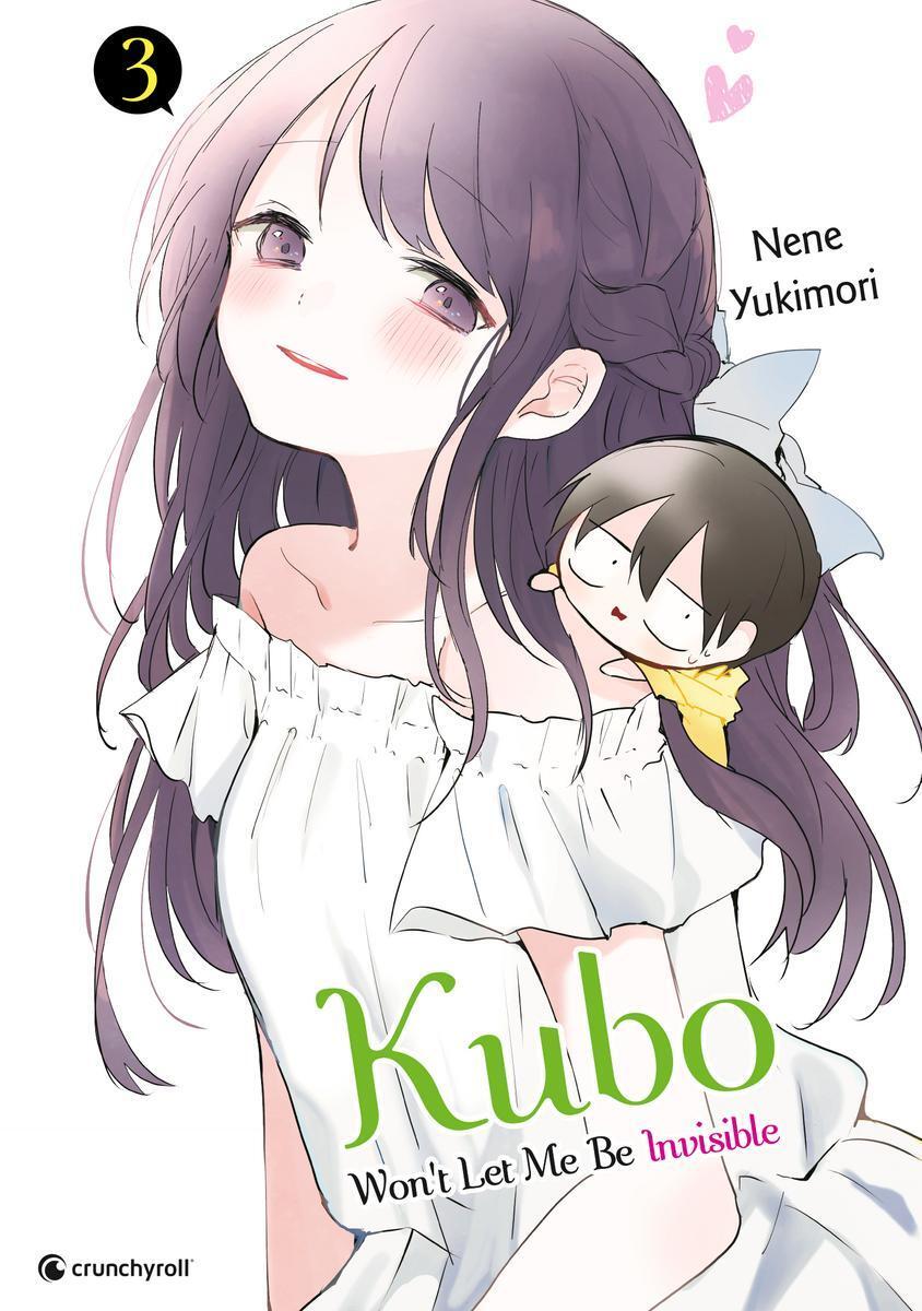 Cover: 9782889519170 | Kubo Won't Let Me Be Invisible - Band 3 | Nene Yukimori | Taschenbuch