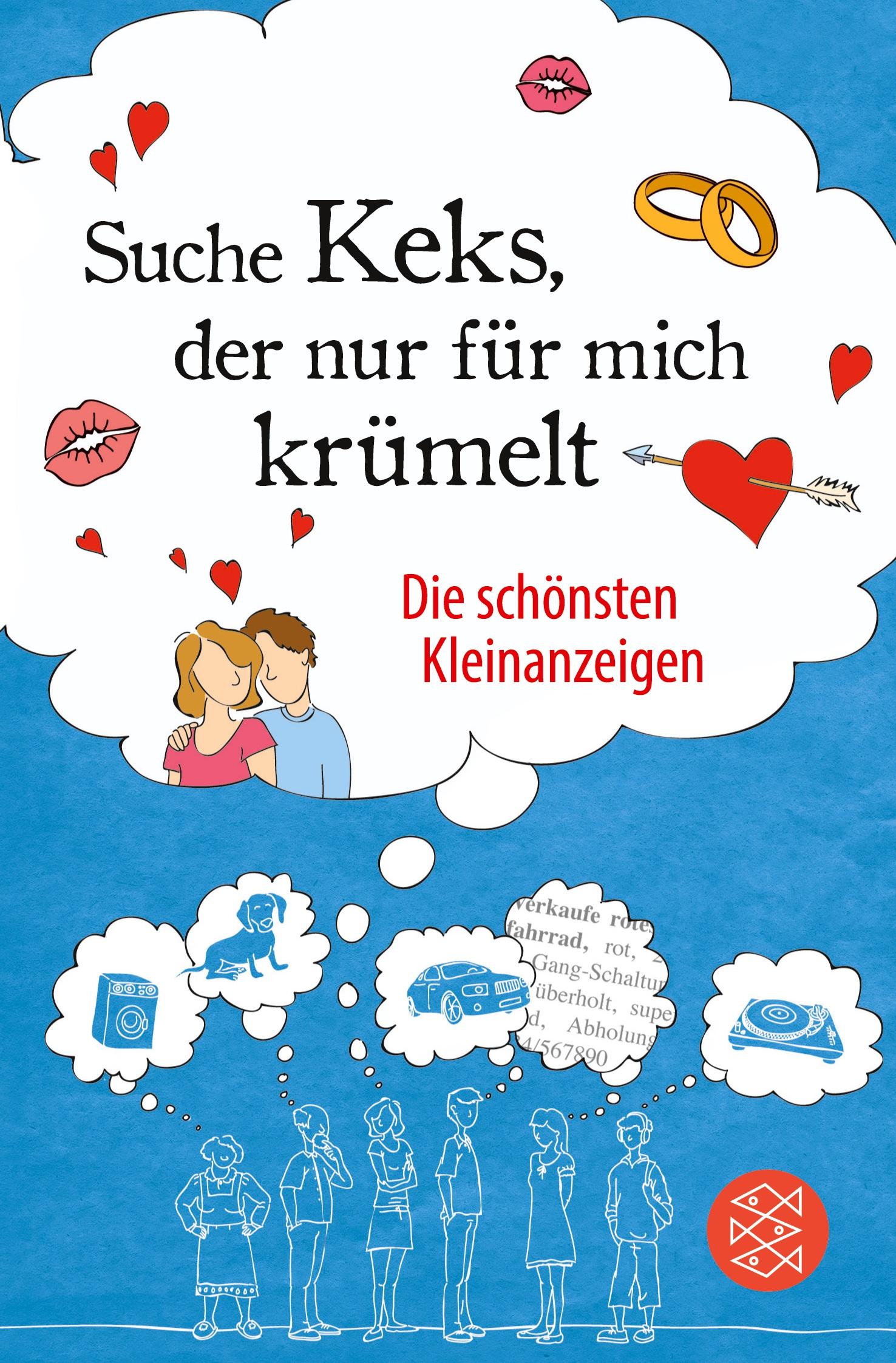 Cover: 9783596195213 | 'Suche Keks, der nur für mich krümelt' | Die schönsten Kleinanzeigen