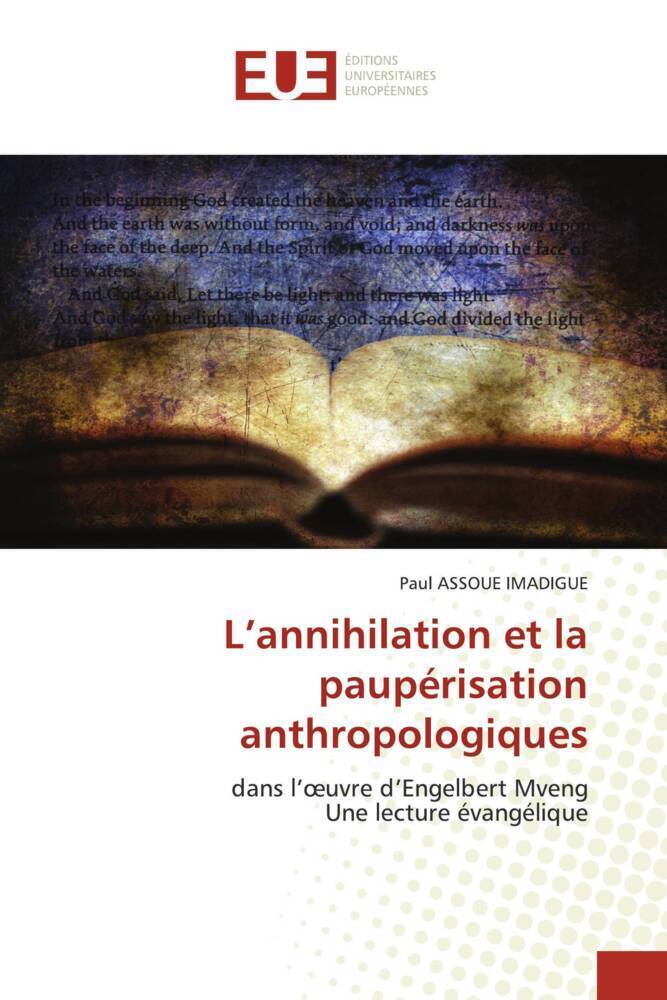 Cover: 9786203429879 | L¿annihilation et la paupérisation anthropologiques | Imadigue | Buch