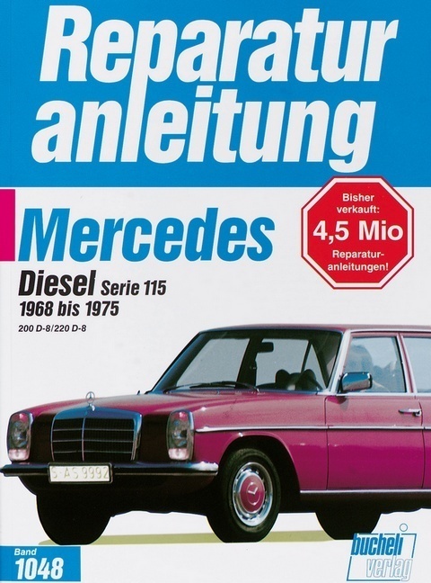 Cover: 9783716817827 | Mercedes 200 Diesel / 220 D, Serie 115 1965-1975 | Buch | 175 S.