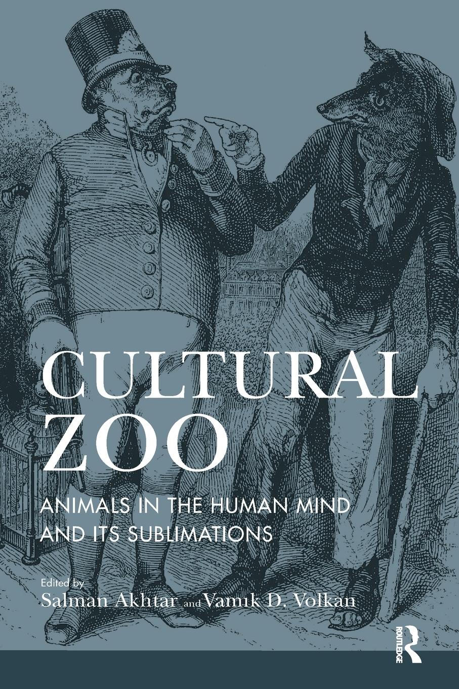 Cover: 9781782201663 | Cultural Zoo | Animals in the Human Mind and its Sublimation | Volkan