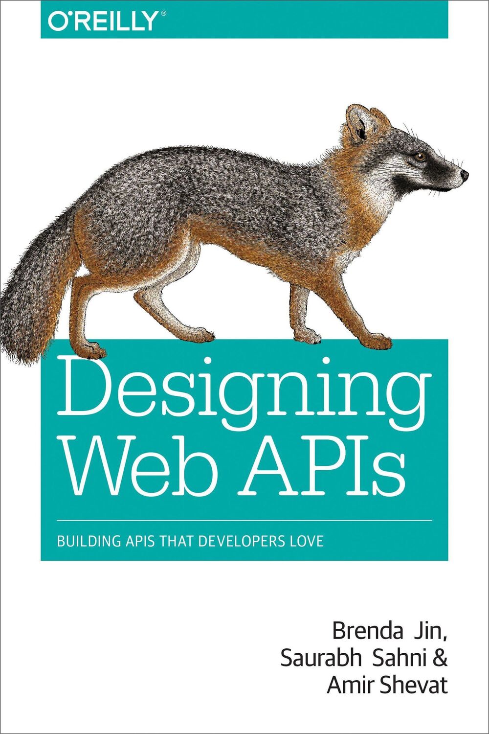 Cover: 9781492026921 | Designing Web APIs | Building APIs That Developers Love | Taschenbuch