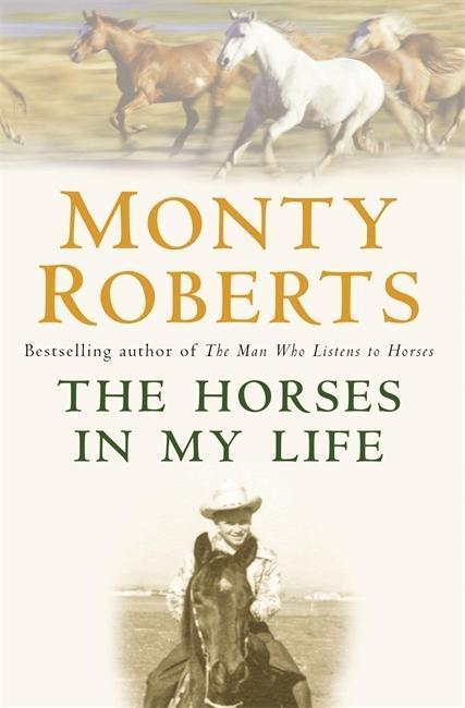 Cover: 9780755313457 | Roberts, M: The Horses in My Life | Monty Roberts | Taschenbuch | 2006