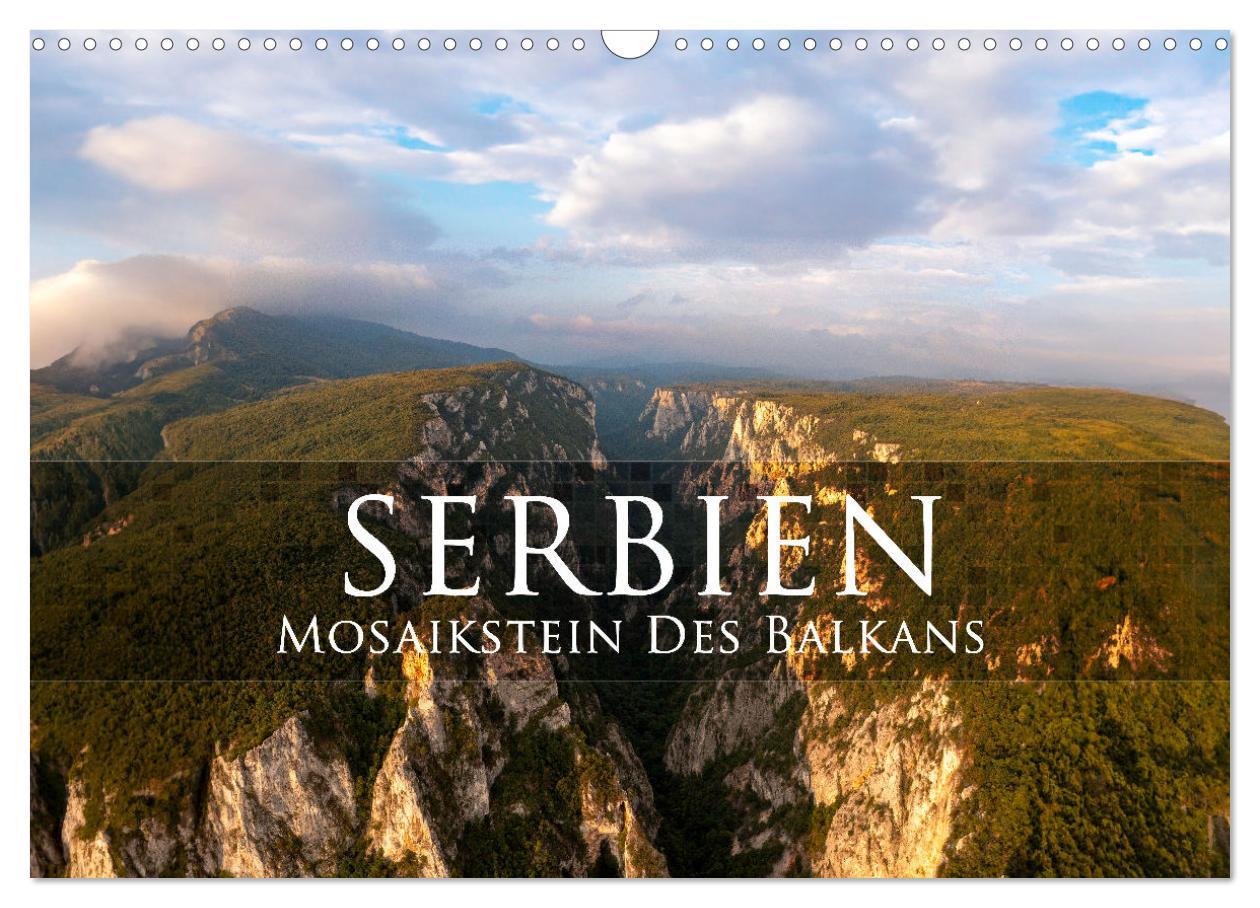 Cover: 9783435241019 | Serbien - Mosaikstein des Balkans (Wandkalender 2025 DIN A3 quer),...