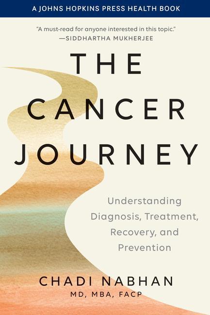 Cover: 9781421449760 | The Cancer Journey | Chadi Nabhan | Taschenbuch | Englisch | 2024