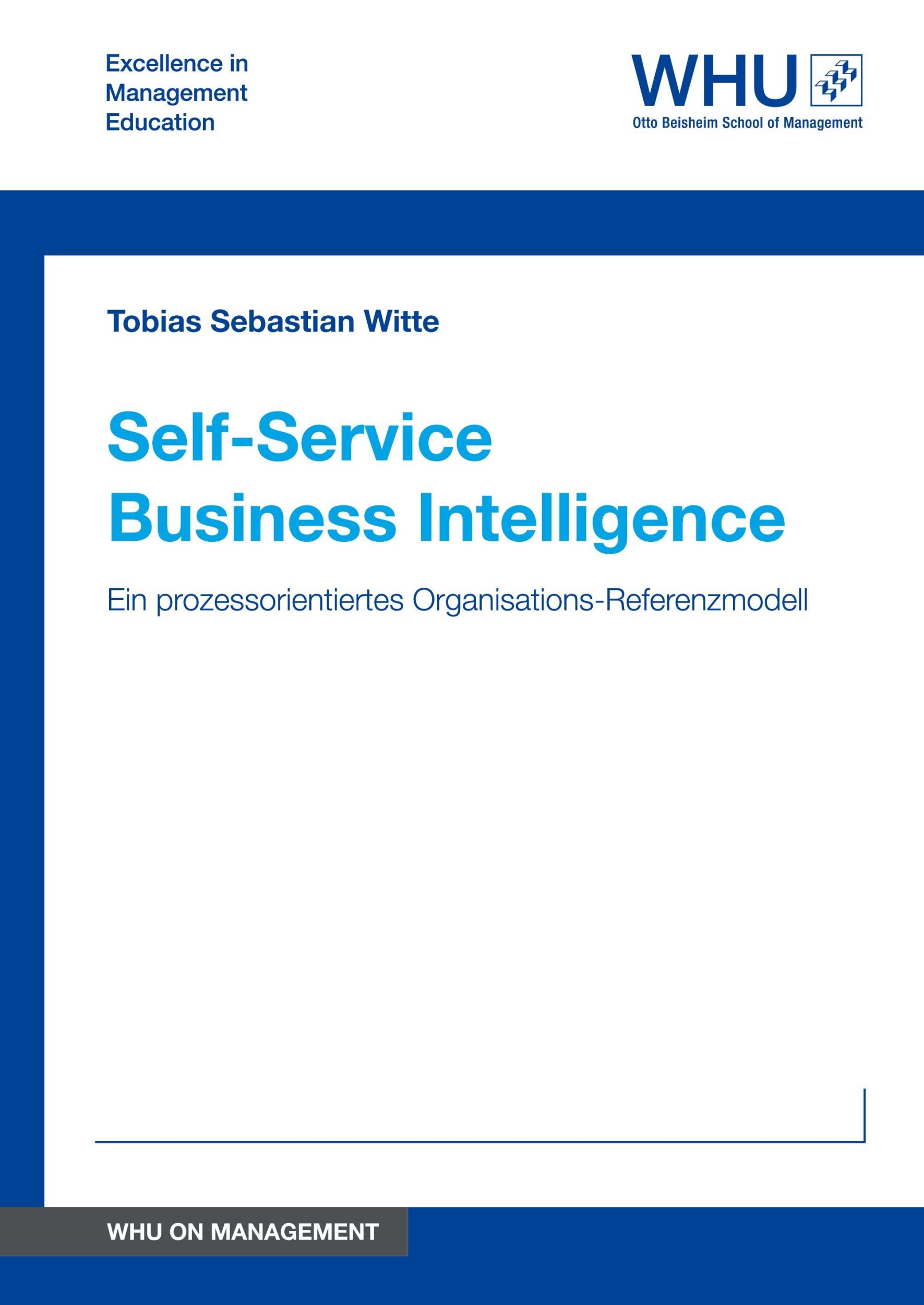 Cover: 9783732383832 | Self-Service Business Intelligence | Tobias Sebastian Witte | Buch