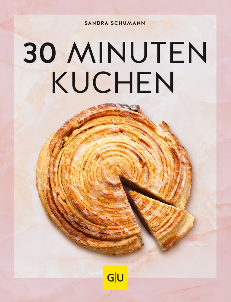 Cover: 9783833875441 | 30 Minuten Kuchen | Sandra Schumann | Buch | 128 S. | Deutsch | 2020