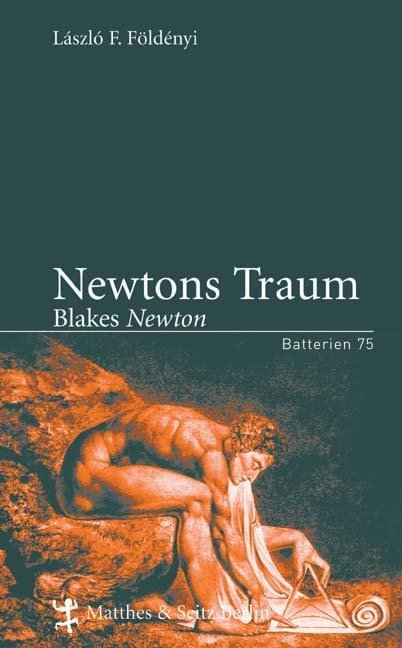 Cover: 9783882218602 | Newtons Traum | Blakes 'Newton' | László F. Földényi | Buch | 272 S.