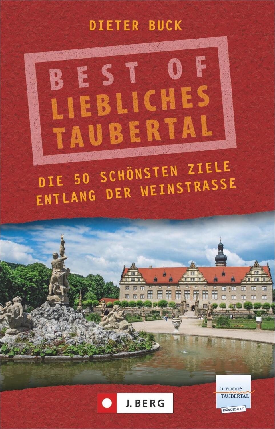 Cover: 9783862467068 | Best of Liebliches Taubertal | Dieter Buck | Taschenbuch | 128 S.