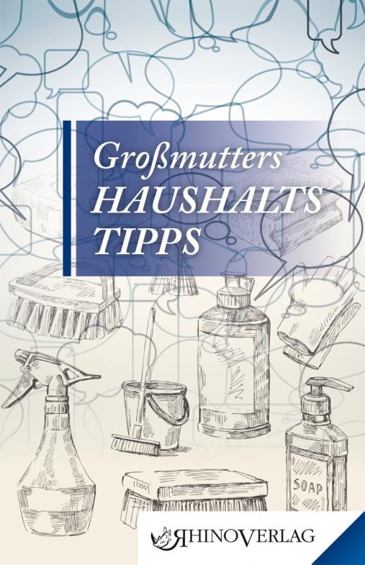 Cover: 9783955600099 | Großmutters Haushaltstipps | Band 9 | Jana Rogge | Buch | 96 S. | 2013