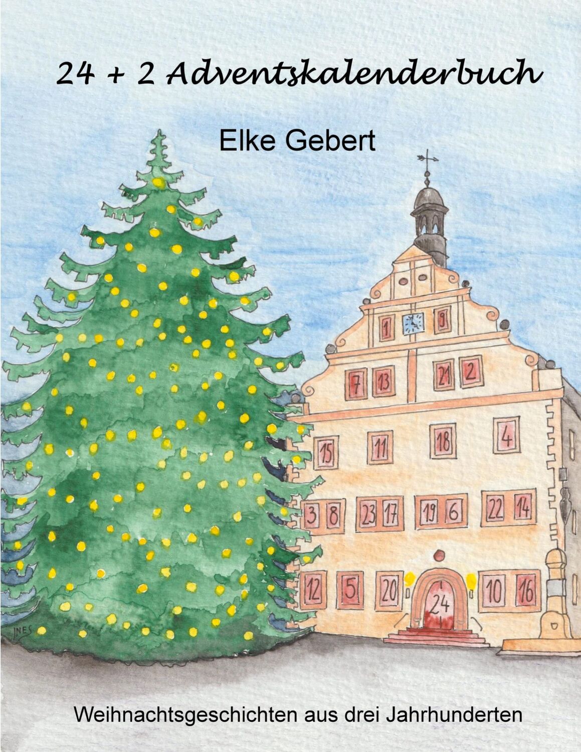 Cover: 9783755741855 | 24 + 2 Adventskalenderbuch | Elke Gebert | Taschenbuch | Paperback