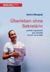 Cover: 9783868814279 | Überleben ohne Sekretärin | Karina Matejcek | Taschenbuch | Paperback