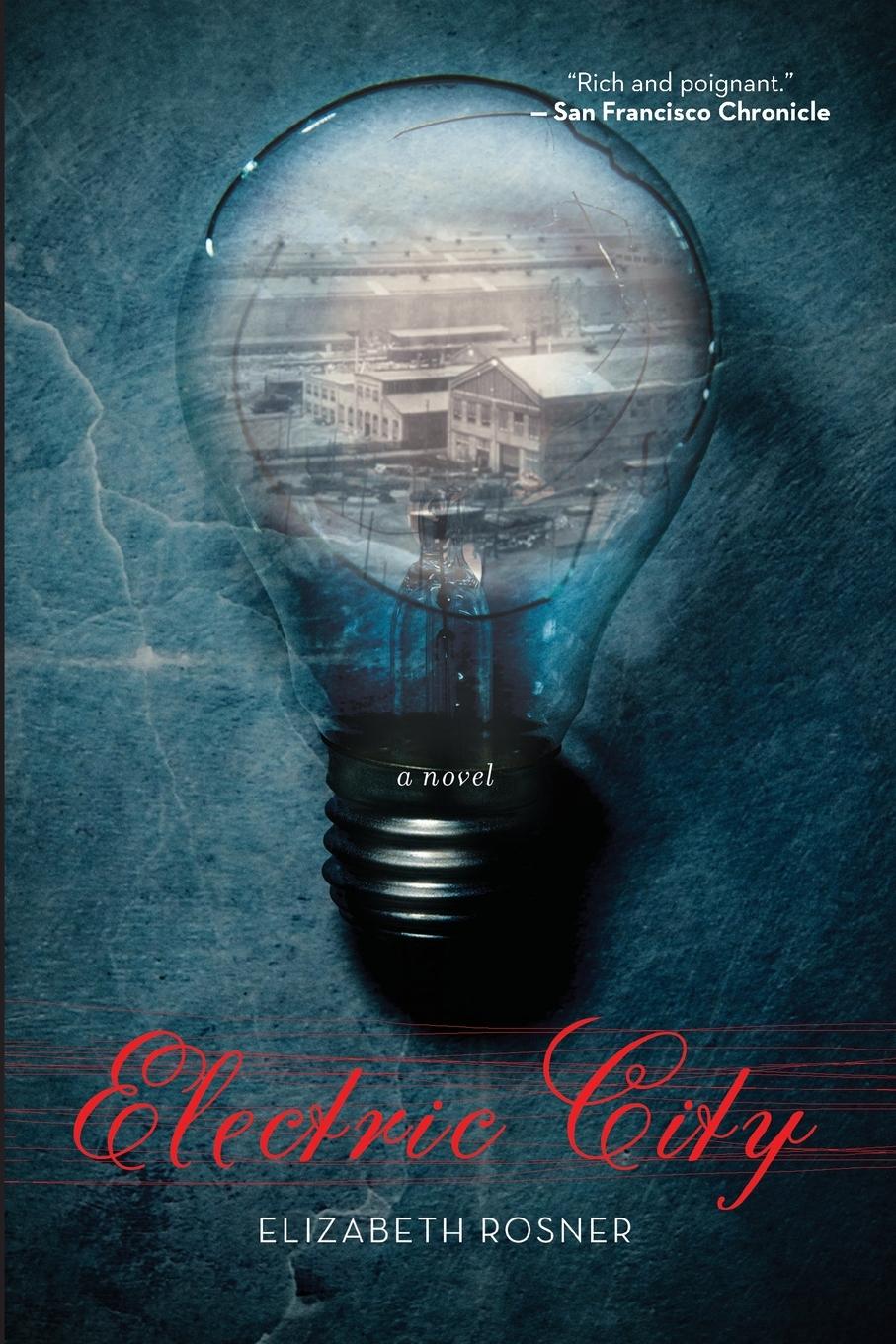 Cover: 9781619025820 | Electric City | A Novel | Elizabeth Rosner | Taschenbuch | Englisch