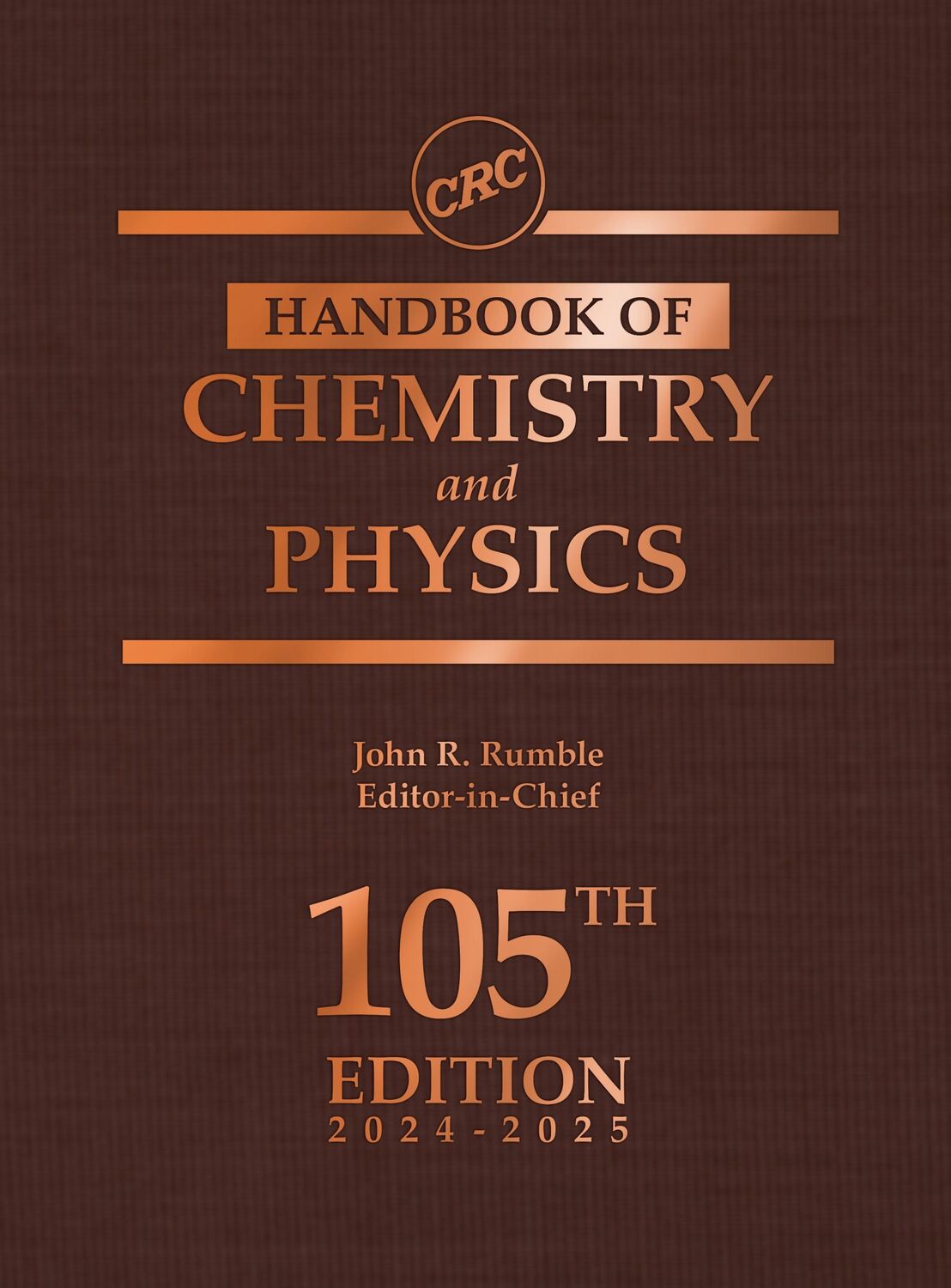 Cover: 9781032655628 | CRC Handbook of Chemistry and Physics | John R. Rumble | Buch | 2024