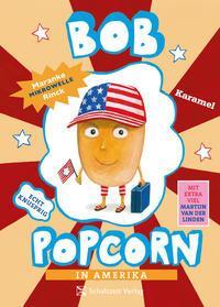 Cover: 9783946972679 | Bob Popcorn in Amerika | Maranke Rinck | Taschenbuch | 200 S. | 2023