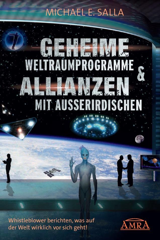 Cover: 9783954472963 | Geheime Weltraumprogramme &amp; Allianzen mit Ausserirdischen | Salla