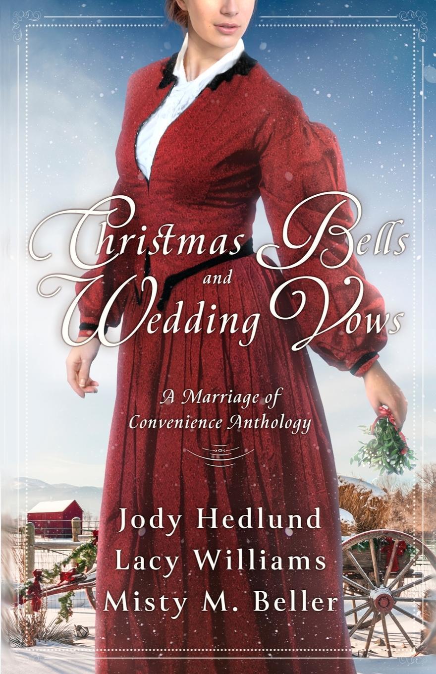 Cover: 9781954810662 | Christmas Bells and Wedding Vows | A Marriage of Convenience Anthology