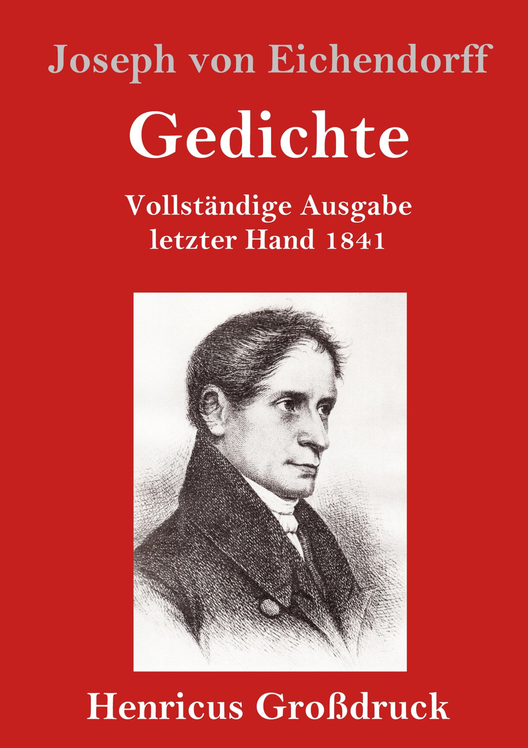 Cover: 9783847831747 | Gedichte (Großdruck) | Vollständige Ausgabe letzter Hand 1841 | Buch