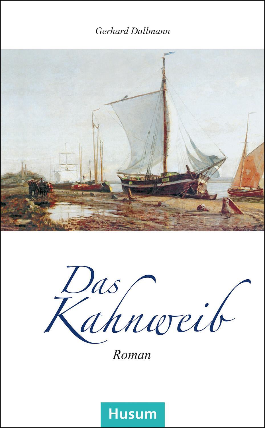 Cover: 9783967171631 | Das Kahnweib | Roman | Gerhard Dallmann | Taschenbuch | 470 S. | 2024