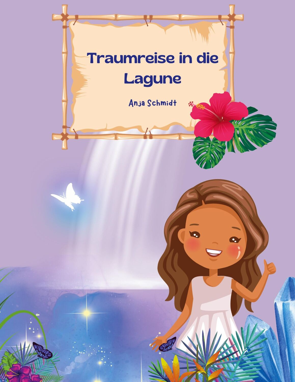 Cover: 9783759778406 | Traumreise in die Lagune | Anja Schmidt | Buch | 30 S. | Deutsch