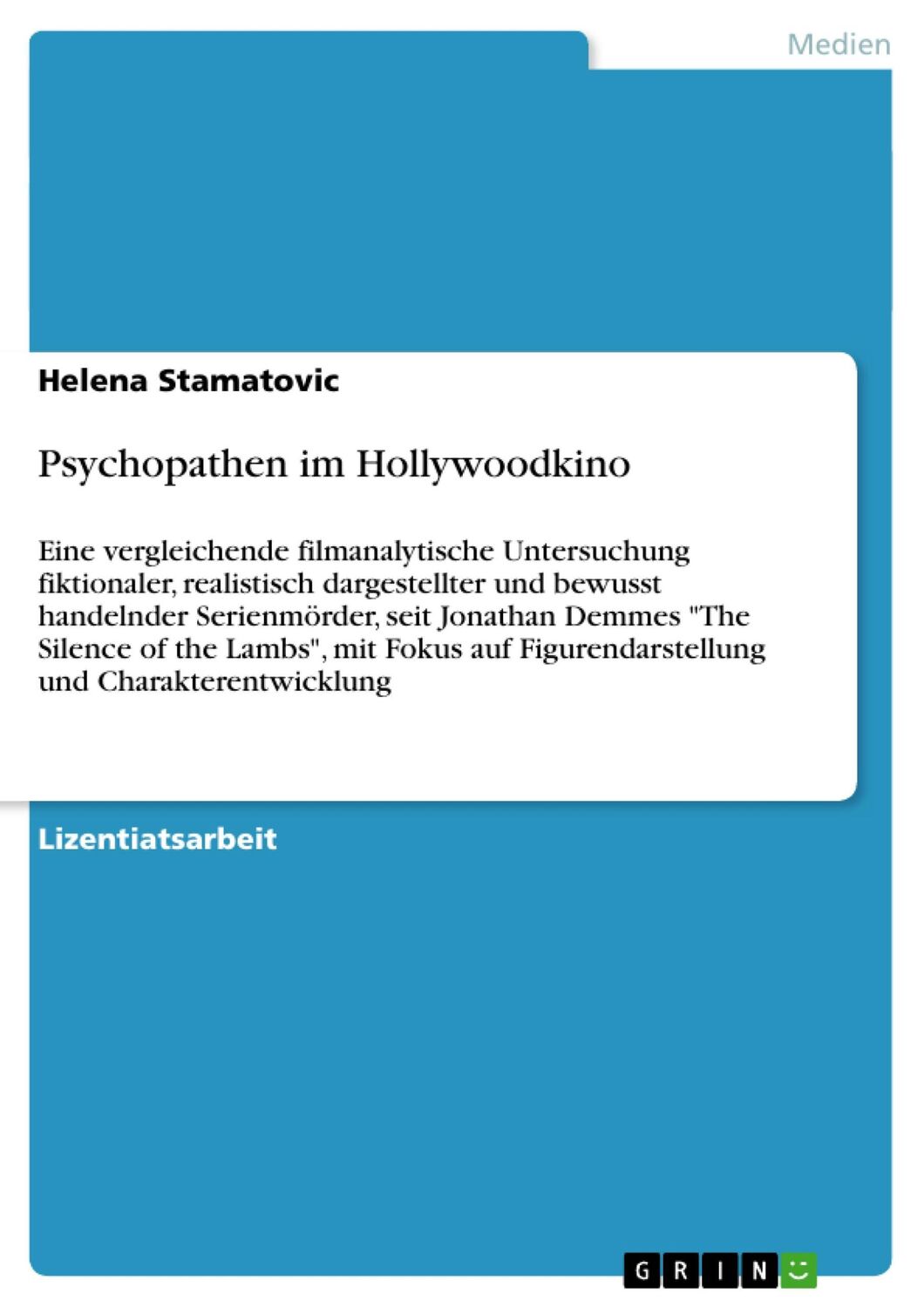 Cover: 9783656163046 | Psychopathen im Hollywoodkino | Helena Stamatovic | Taschenbuch | 2012