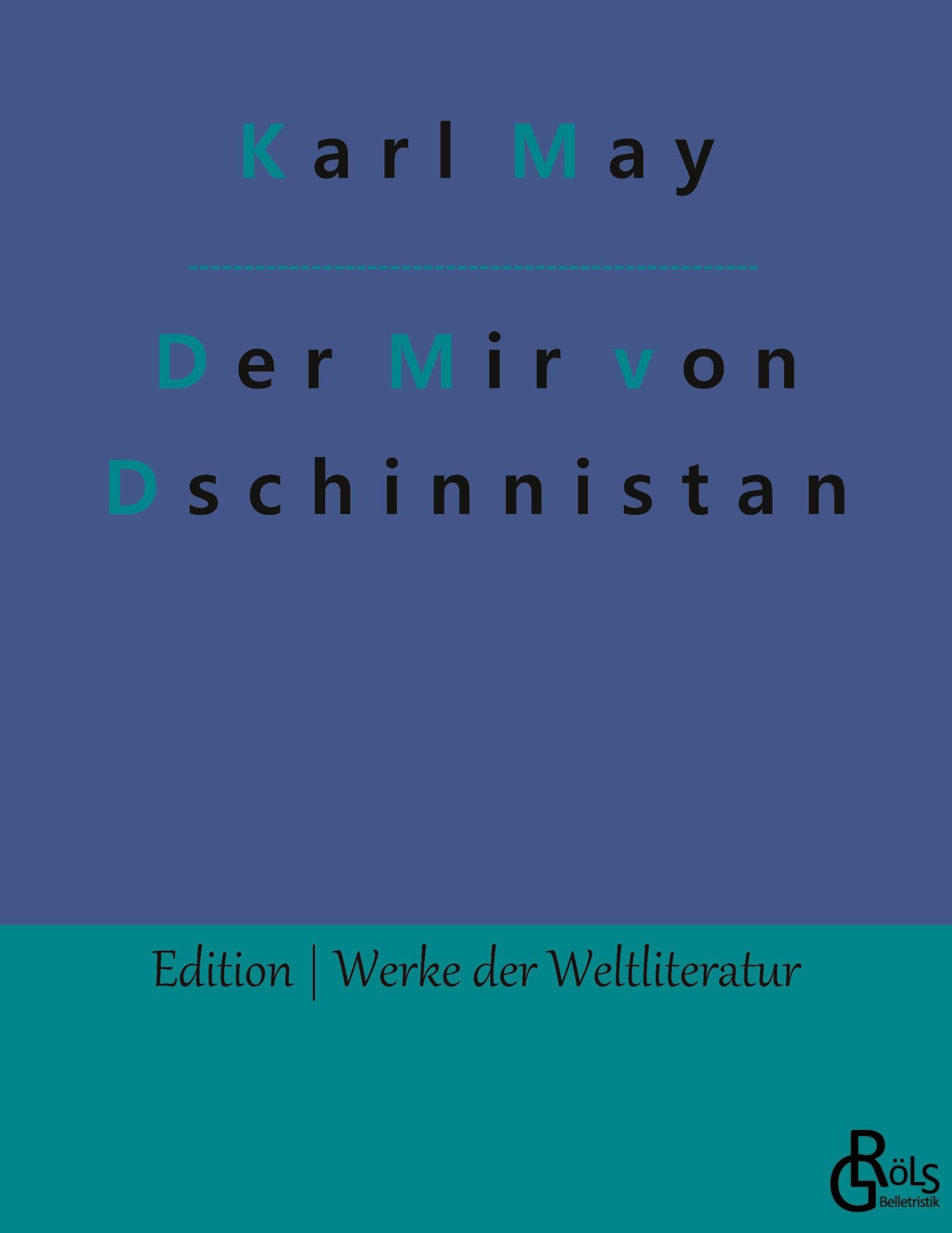 Cover: 9783966377584 | Der Mir von Dschinnistan | Karl May | Taschenbuch | Paperback | 356 S.