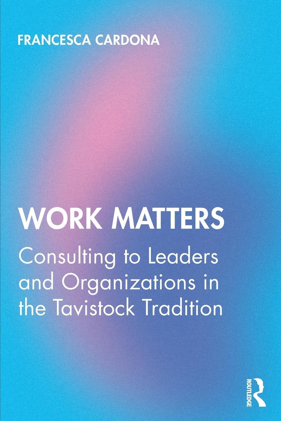 Cover: 9780367313180 | Work Matters | Francesca Cardona | Taschenbuch | Paperback | Englisch