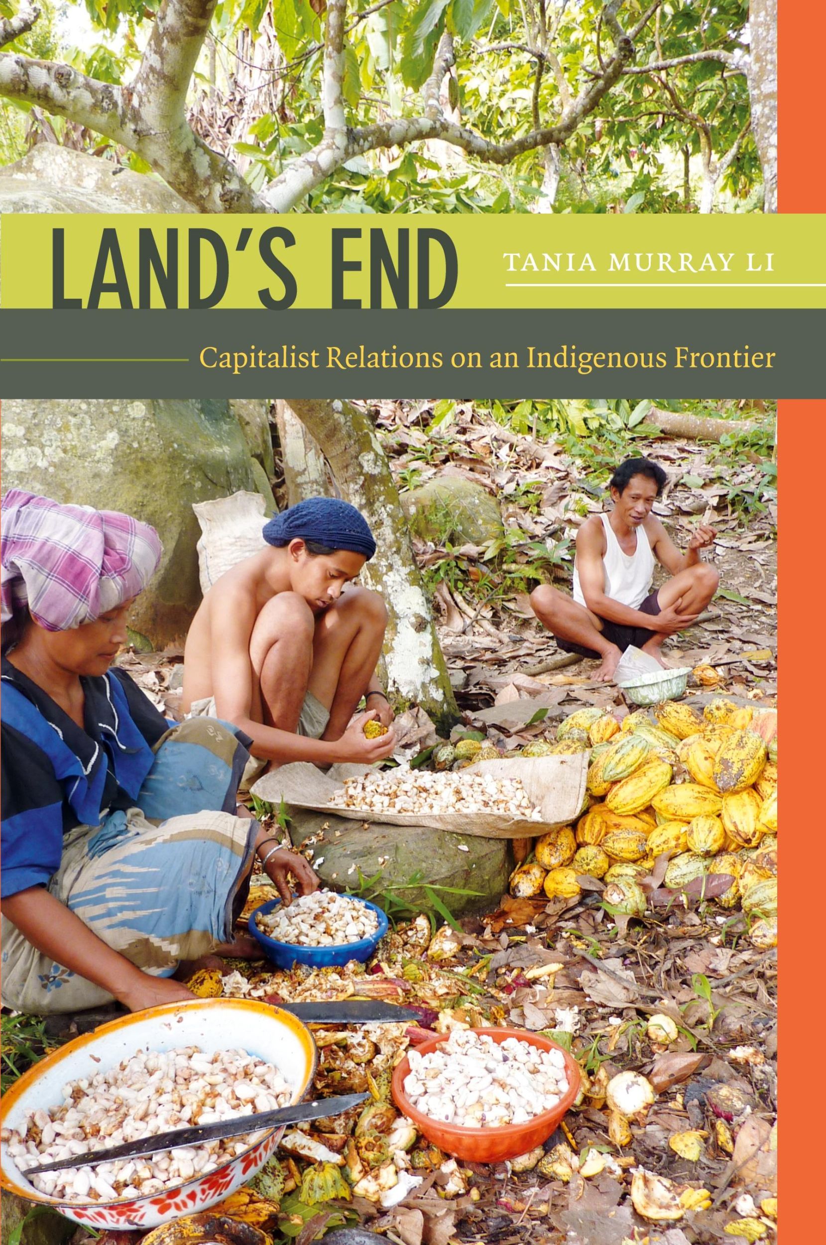 Cover: 9780822357056 | Land's End | Capitalist Relations on an Indigenous Frontier | Li