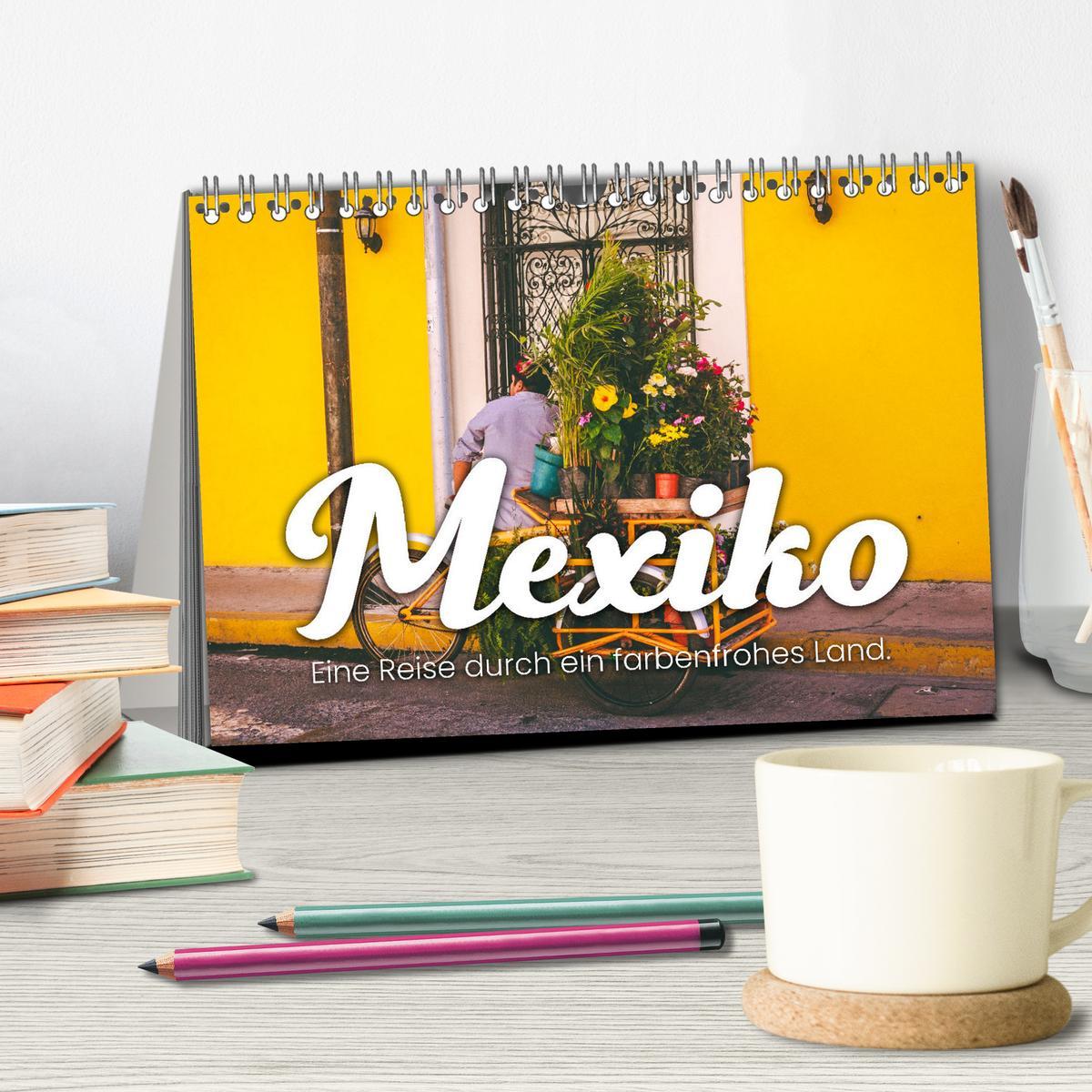 Bild: 9783435003792 | Mexiko - Eine Reise durch ein farbenfrohes Land. (Tischkalender...