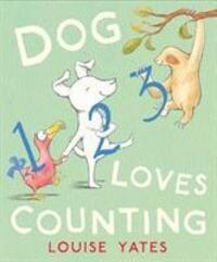 Cover: 9781849415484 | Dog Loves Counting | Louise Yates | Taschenbuch | 32 S. | Englisch