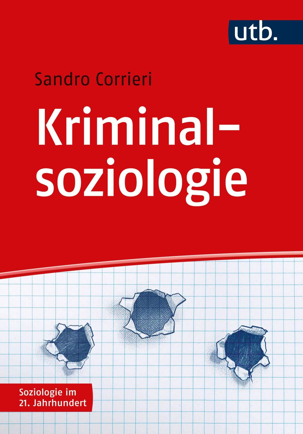 Cover: 9783825259686 | Kriminalsoziologie | Sandro Corrieri | Taschenbuch | 136 S. | Deutsch