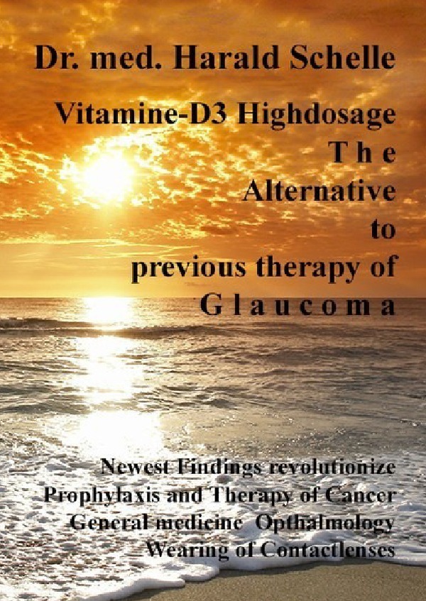 Cover: 9783746752198 | Vitamin D3 The Alternative to previous therapy of glaucoma | Schelle