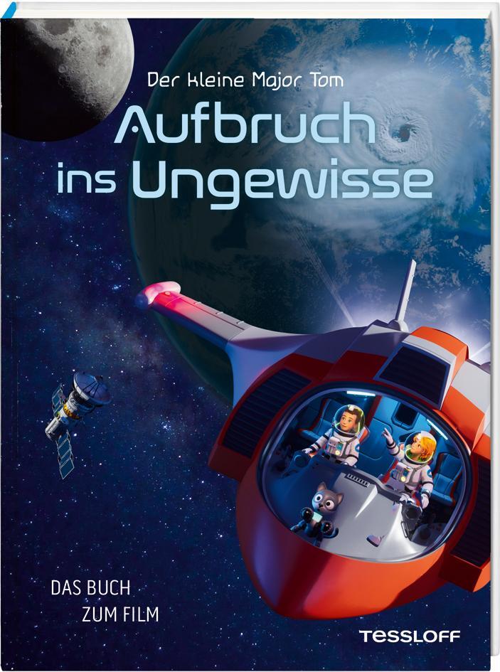 Cover: 9783788644260 | Der kleine Major Tom. Aufbruch ins Ungewisse | Buch zum Film | Buch