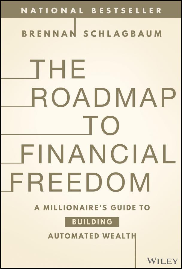 Cover: 9781394217243 | The Roadmap to Financial Freedom | Brennan Schlagbaum | Buch | 2024