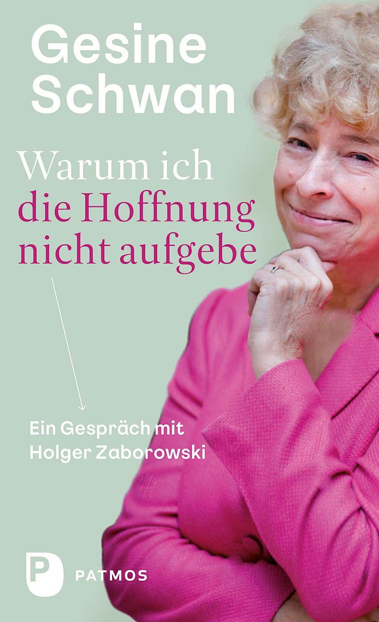 Cover: 9783843614504 | Warum ich die Hoffnung nicht aufgebe | Gesine Schwan | Buch | 160 S.