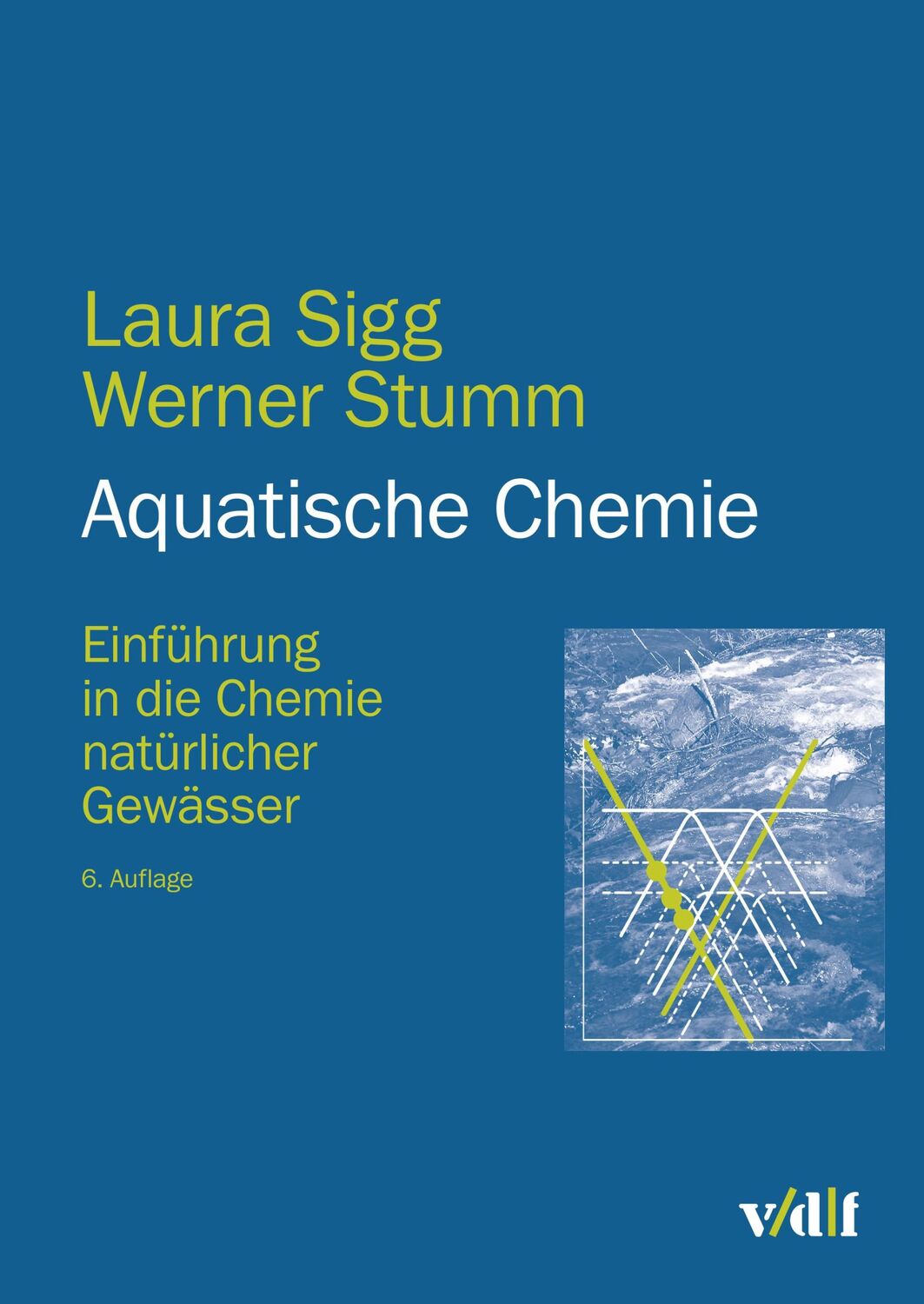 Cover: 9783728137678 | Aquatische Chemie | Einführung in die Chemie natürlicher Gewässer