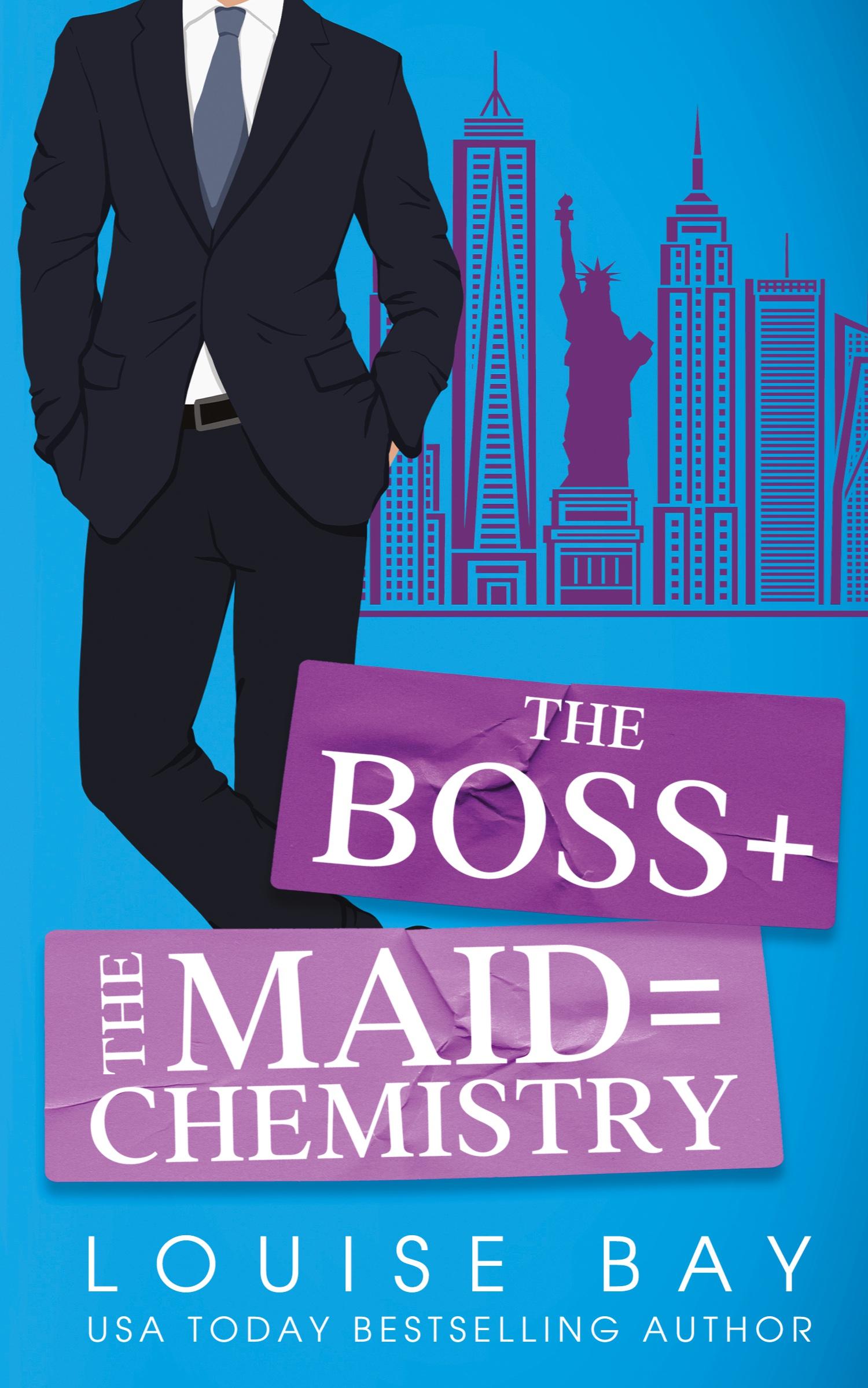 Cover: 9781804560334 | The Boss + The Maid = Chemistry | Louise Bay | Taschenbuch | Englisch