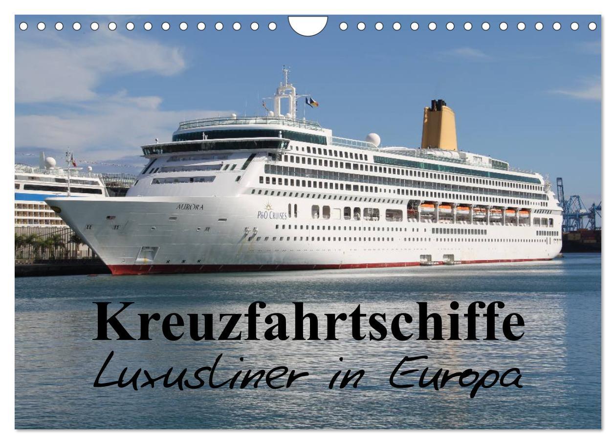 Cover: 9783435840809 | Kreuzfahrtschiffe in Europa (Wandkalender 2025 DIN A4 quer),...