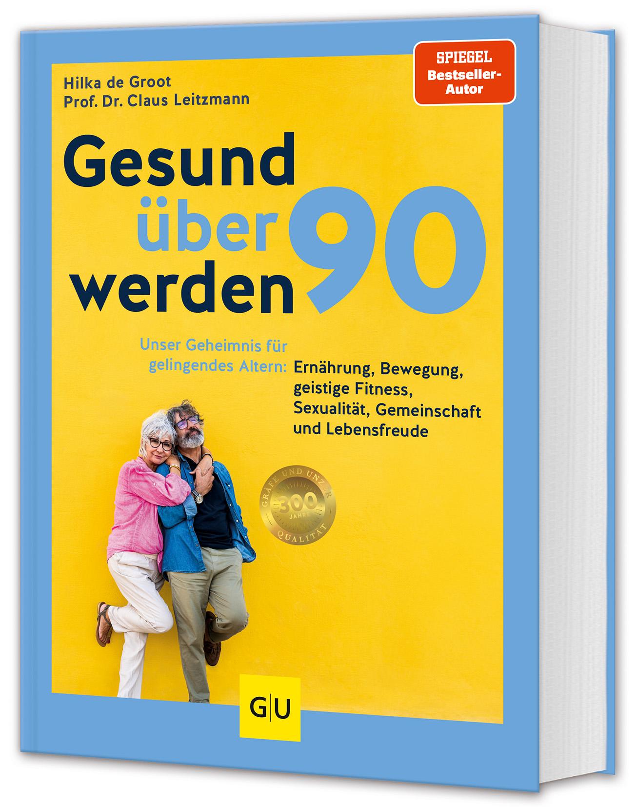 Cover: 9783833894824 | Gesund über 90 werden | Claus Leitzmann (u. a.) | Buch | 320 S. | 2024