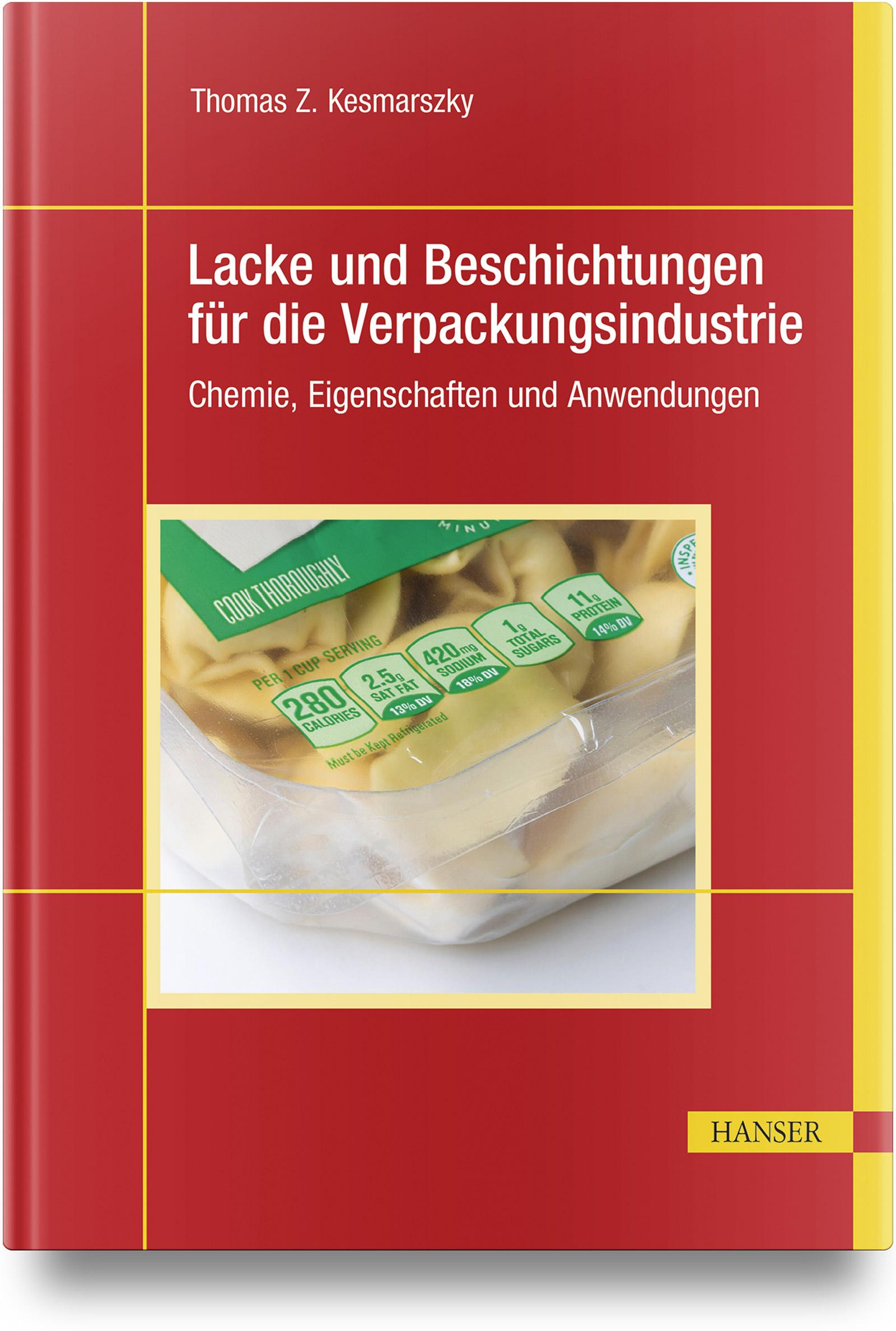 Cover: 9783446470187 | Lacke und Beschichtungen für die Verpackungsindustrie | Kesmarszky