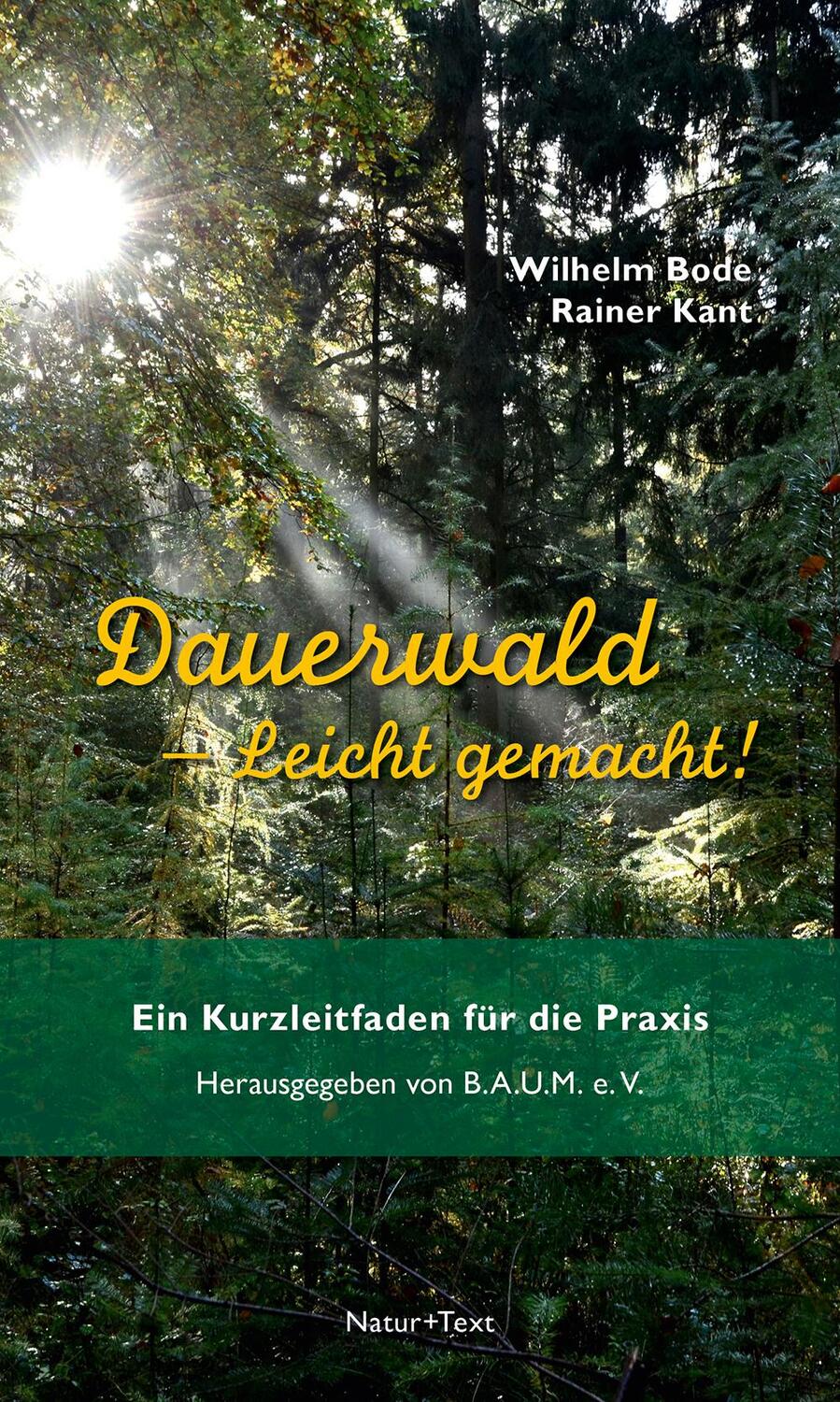 Cover: 9783942062695 | Dauerwald - Leicht gemacht | Ein Kurzleitfaden für die Praxis | Buch