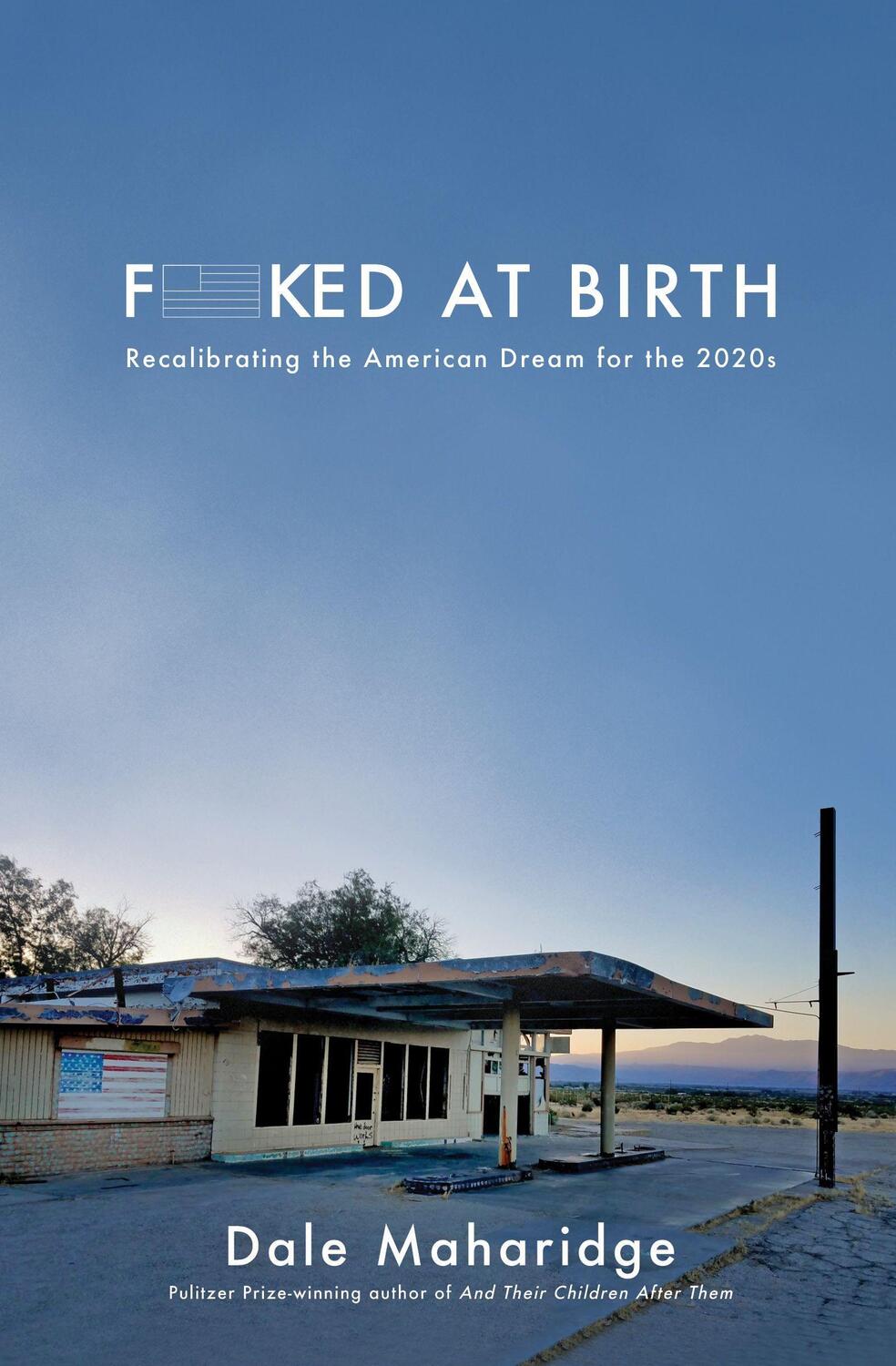 Cover: 9781951213220 | Fucked at Birth | Recalibrating the American Dream for the 2020s