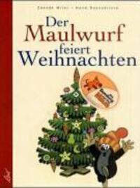 Cover: 9783896030818 | Der Maulwurf feiert Weihnachten | Aus der Sendung mit der Maus | Buch