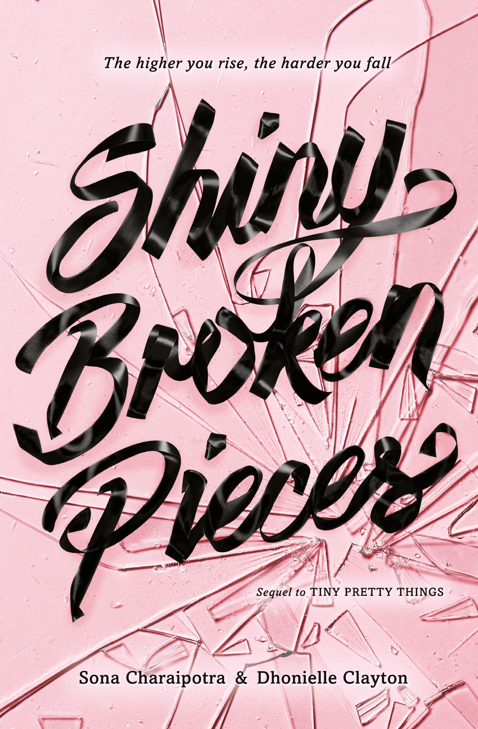 Cover: 9780062342430 | Shiny Broken Pieces | A Tiny Pretty Things Novel | Charaipotra (u. a.)