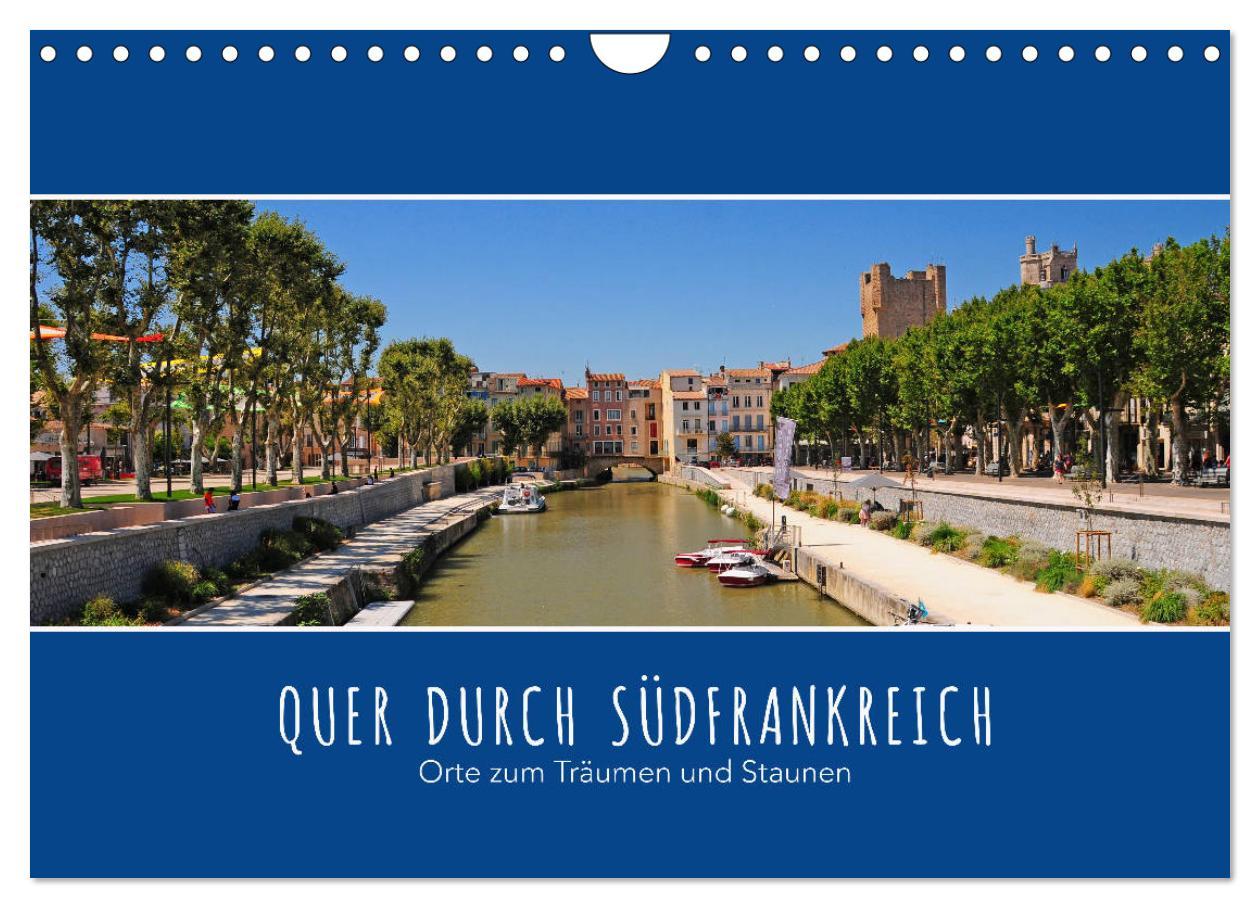 Cover: 9783435349937 | Quer durch Südfrankreich (Wandkalender 2025 DIN A4 quer), CALVENDO...