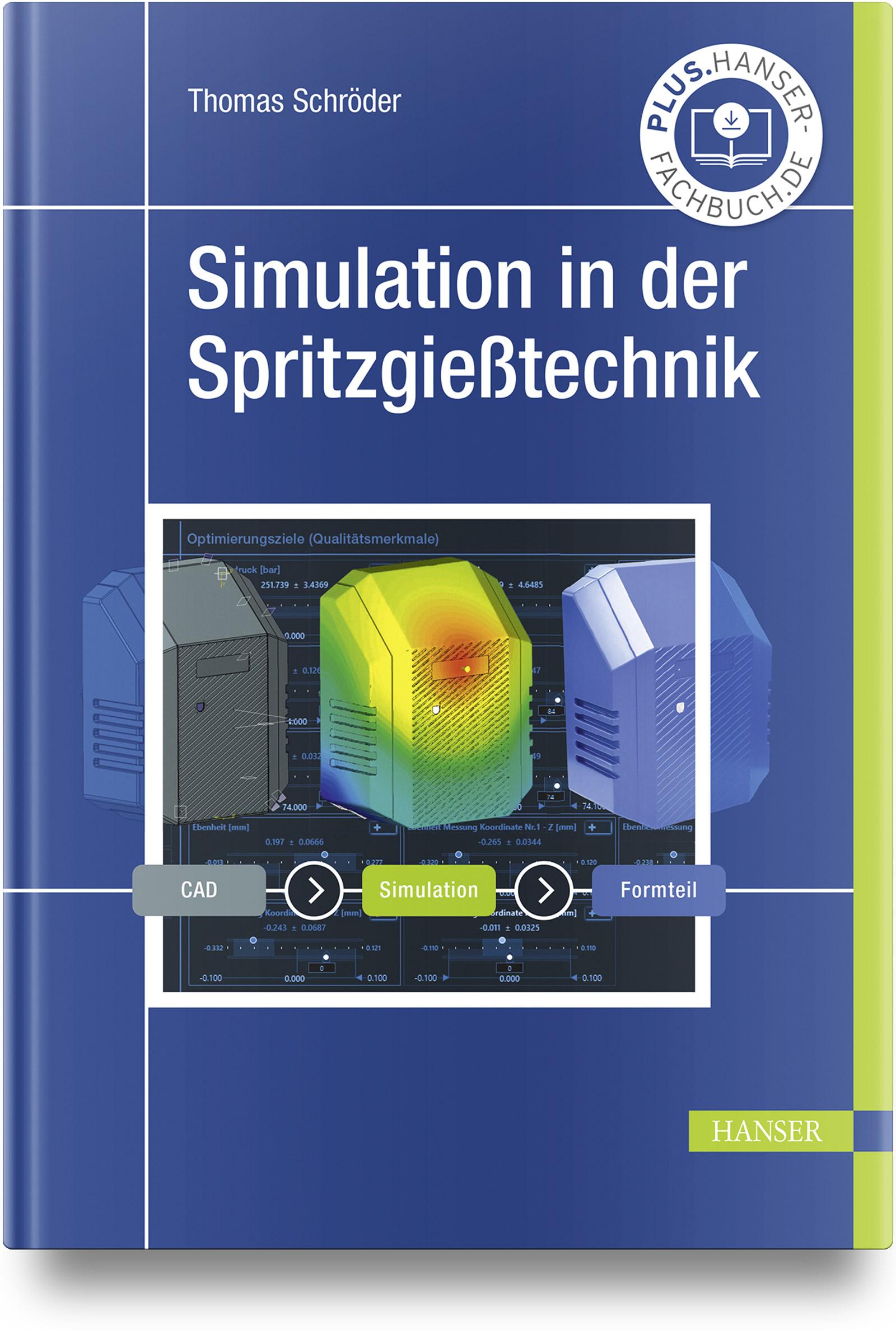 Cover: 9783446465800 | Simulation in der Spritzgießtechnik | Thomas Schröder | Buch | XIV