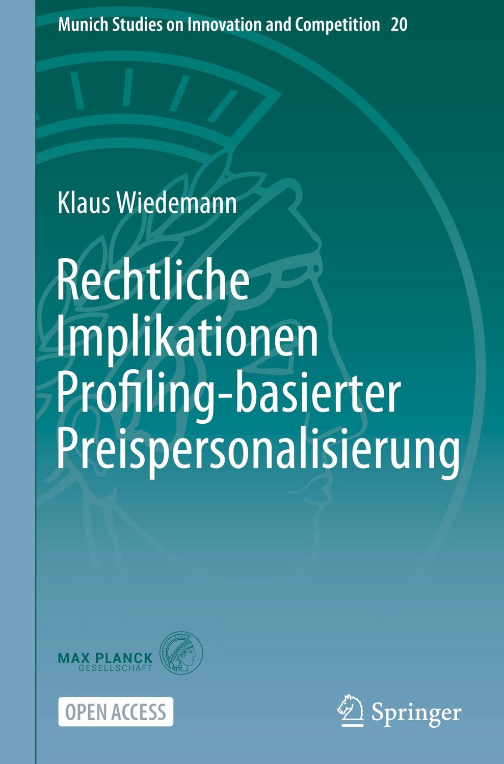 Cover: 9783662674512 | Rechtliche Implikationen Profiling-basierter Preispersonalisierung