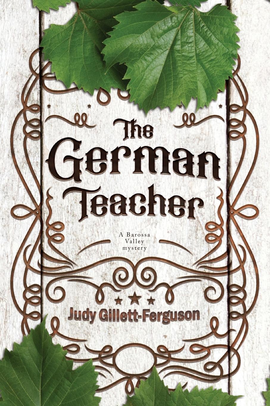 Cover: 9781922527097 | The German Teacher | Judy Gillett-Ferguson | Taschenbuch | Paperback